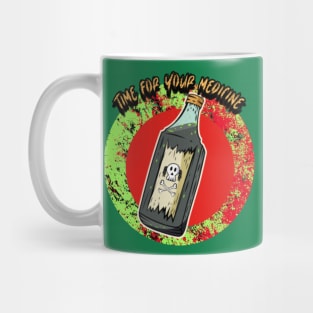 Time For Your Medicine Graphic Mug